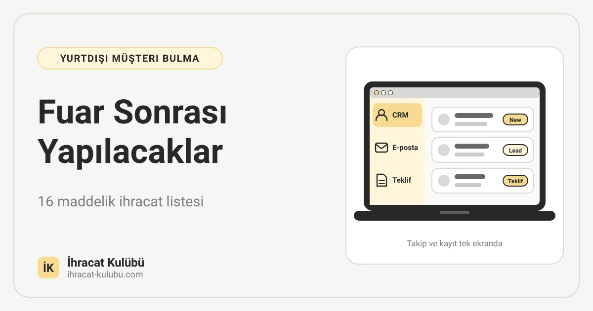 Fuar sonrası yapılacaklar: CRM, e-posta ve teklif menülü dizüstü bilgisayar ekranı çizimi, İhracat Kulübü blog kapağı